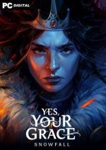 Yes, Your Grace 2: Snowfall