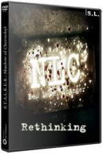 S.T.A.L.K.E.R.: Shadow of Chernobyl - NLC 7.  - /Rethinking (2017) PC | Repack  SeregA-Lus