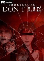 BrokenLore: DON�T LIE