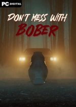 Don't Mess With Bober