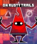 On Rusty Trails (2016)