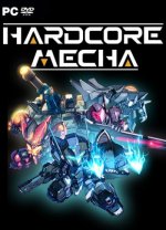HARDCORE MECHA (2019) PC | 