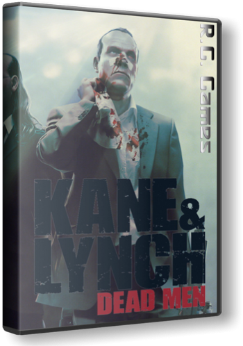 Kane and Lynch: Dead Men (2007) PC | RePack by Baracuda UA