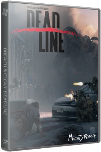 Breach & Clear: Deadline (2015) PC | RePack by xGhost