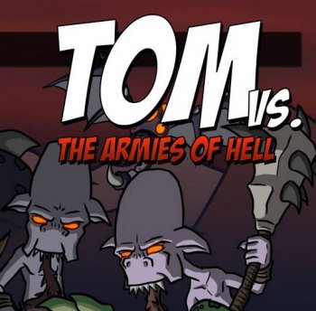 Tom vs. The Armies of Hell (2016)