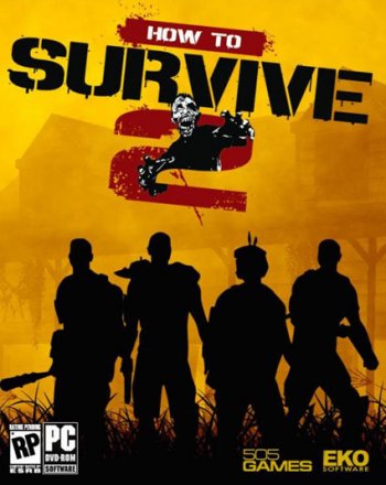 How to Survive 2 (2016) PC | RePack by VickNet