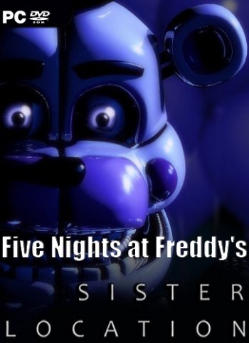 Five Nights at Freddy's: Sister Location (2016) PC | RePack by Other s