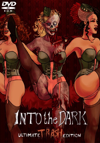 Into the Dark: Ultimate Trash Edition (2014)