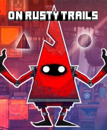On Rusty Trails (2016)