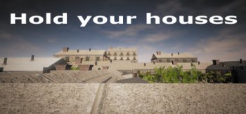 Hold your houses (2017)