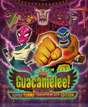 Guacamelee! - Super Turbo Championship Edition (2014) PC | RePack  R.G. 
