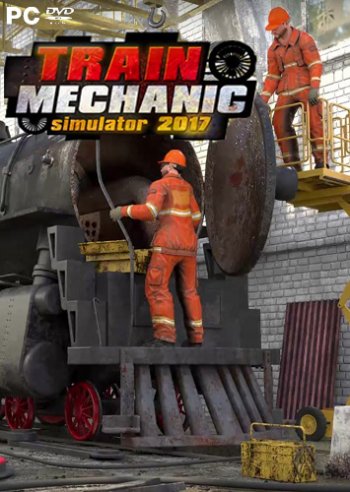 Train Mechanic Simulator 2017 (2017) PC | RePack  qoob