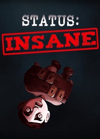 STATUS: INSANE (2017) PC | 