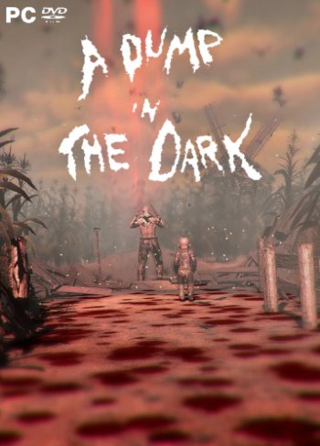 A Dump in the Dark (2018) PC | 
