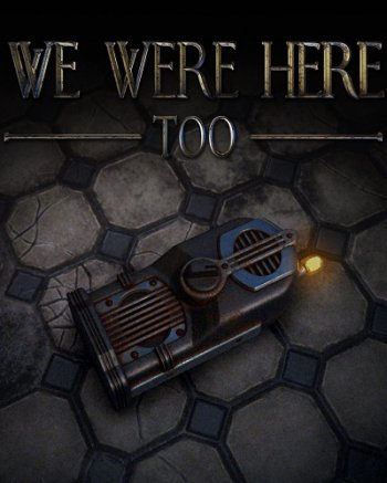 We Were Here Too (2018) PC | 