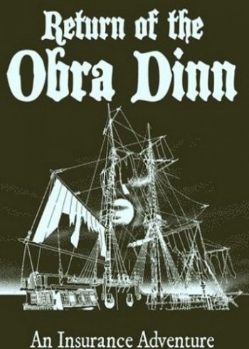 Return of the Obra Dinn (2018) PC | 