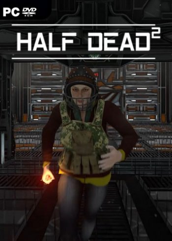 HALF DEAD 2 (2019) PC | Early Access