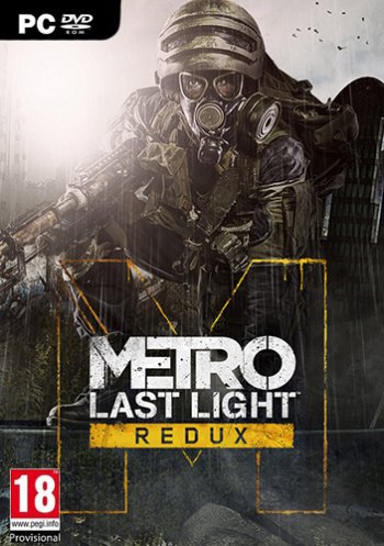 Metro: Last Light Redux [Update 7] (2014) PC | RePack  xatab