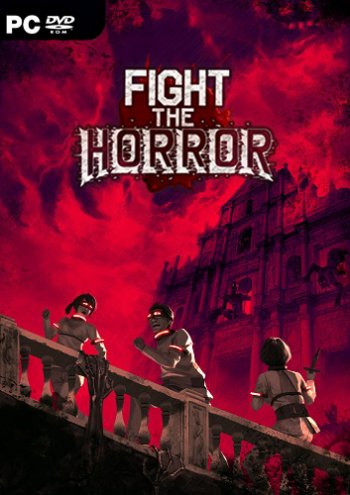 Fight the Horror (2019) PC | 