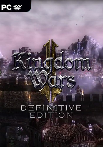 Kingdom Wars 2: Definitive Edition (2019) PC | 