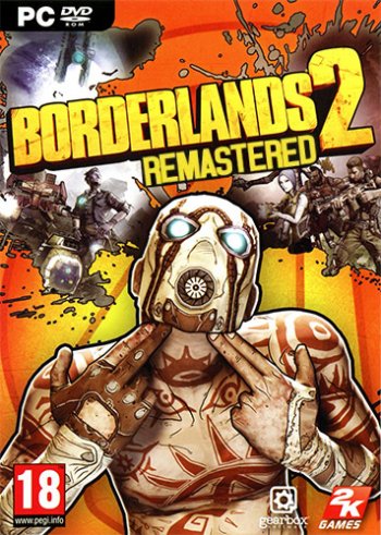 Borderlands 2: Remastered [v 1.8.5 + DLCs] (2019) PC | RePack  xatab