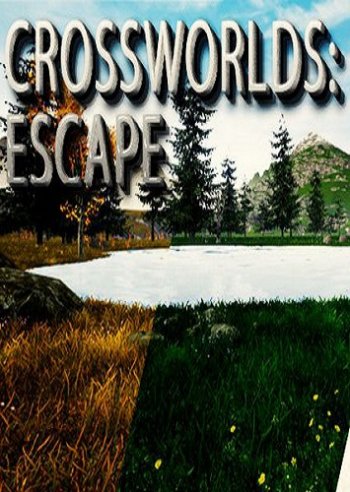 CrossWorlds: Escape