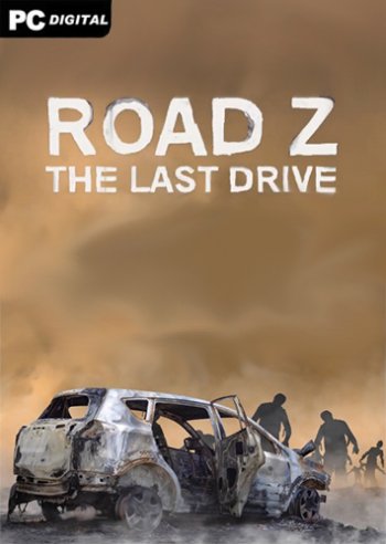 Road Z: The Last Drive