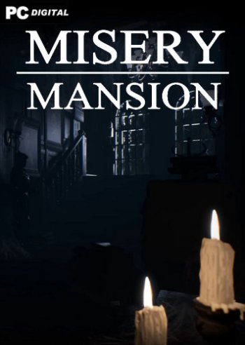 Misery Mansion
