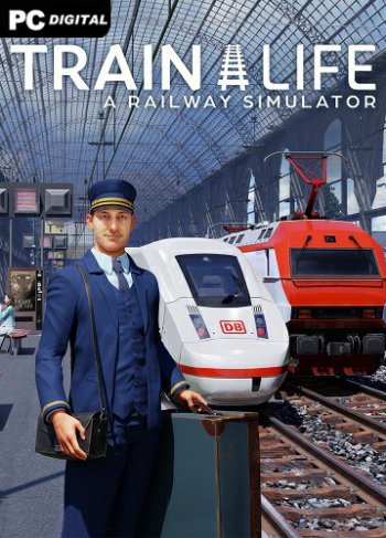 Train Life: A Railway Simulator