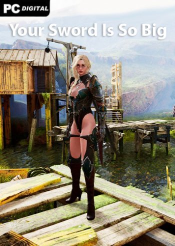 Your Sword Is So Big