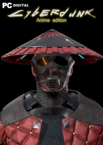 Cyberdunk Anime Edition