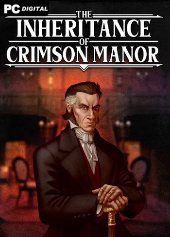 The Inheritance of Crimson Manor
