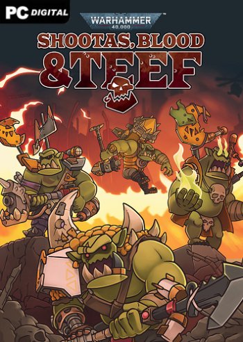 Warhammer 40,000: Shootas, Blood & Teef