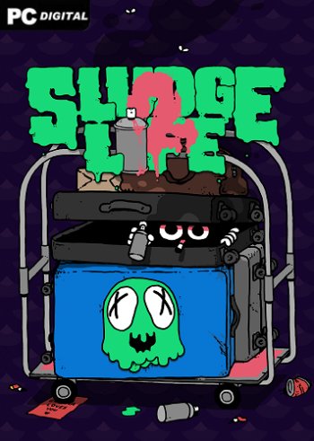 SLUDGE LIFE 2