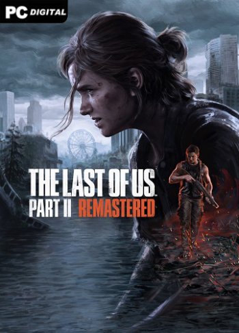 The Last of Us Part II Remastered