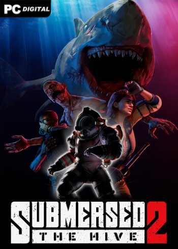 Submersed 2 - The Hive