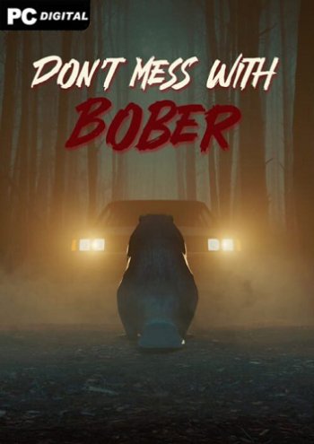 Don't Mess With Bober