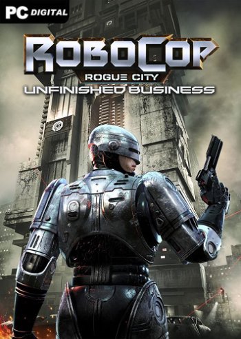 RoboCop: Rogue City - Unfinished Business